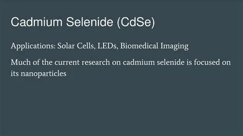  Cadmium Selenide! Exploring Its Semiconductor Potential for Next-Generation Solar Cells and LEDs